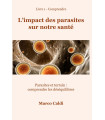 L'impact des parasites sur notre santé - Marco Caldi