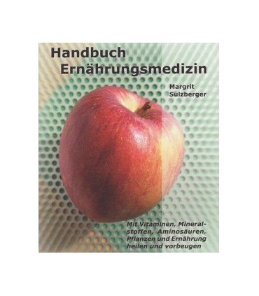 Handbuch Ernährungsmedizin - Margrit Sulzberger