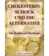 Cholesterinschock und die Alternative -  A. E. Baklayan