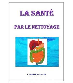 La Santé par le Nettoyage - E.Book