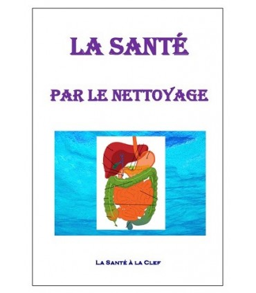La Santé par le Nettoyage - E.Book