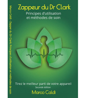 Zappeur du Dr Clark - Principes d'utilisation et méthodes de soin